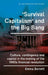 ‘Survival Capitalism’ and the Big Bang