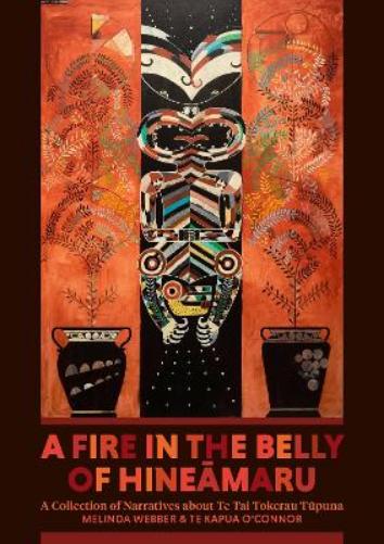 A Fire in the Belly of Hineāmaru