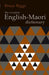 Complete English Maori Dictionary, The: Fourth Edition