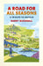 A Road for All Seasons
