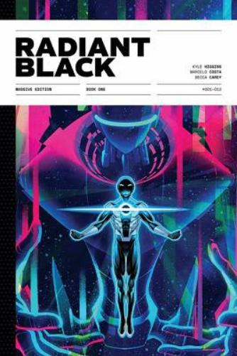 Radiant Black Year One: A Massive-Verse Book: 1 (RADIANT BLACK HC