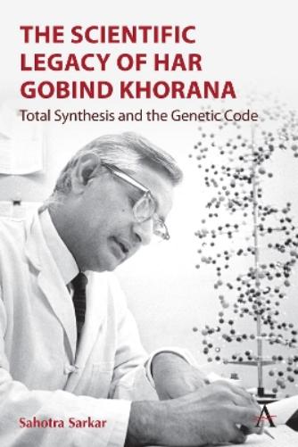 The Scientific Legacy of Har Gobind Khorana