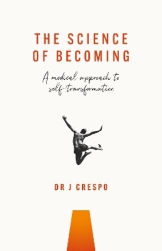 The Science of Becoming