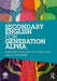 Secondary English for Generation Alpha