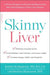Skinny Liver