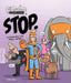 STOP. Commands the Full Stop