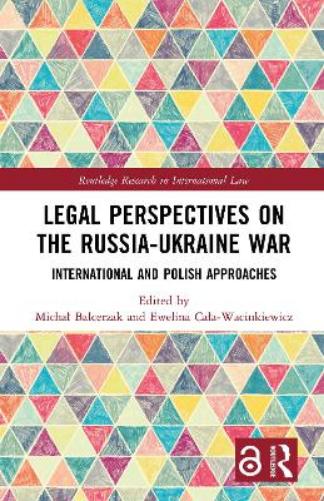 Legal Perspectives on the Russia-Ukraine War