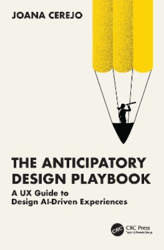 The Anticipatory Design Playbook