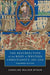 The Resurrection of the Body in Western Christianity, 200–1336