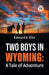 Two Boys in Wyoming