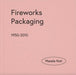 Fireworks Packaging