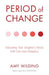 Period of Change