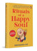 Rituals of a Happy Soul