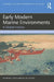 Early Modern Marine Environments