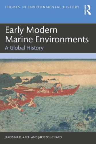 Early Modern Marine Environments