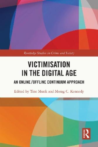 Victimisation in the Digital Age