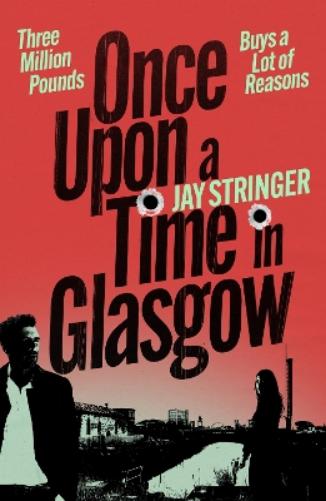Once Upon a Time in Glasgow