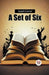 A Set of Six