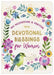 Devotional Blessings for Women: 180 Meditations and Prayers