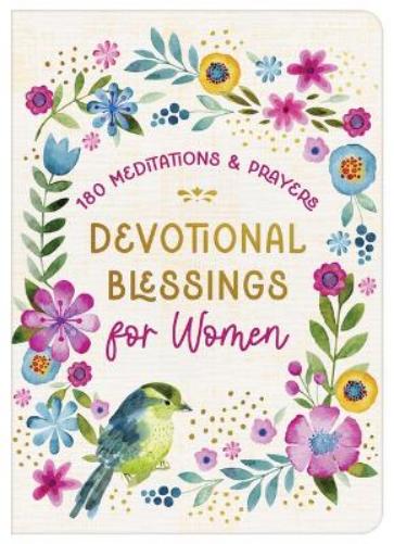 Devotional Blessings for Women: 180 Meditations and Prayers