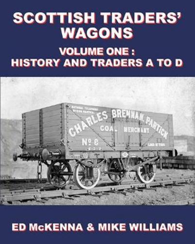 Scottish Traders' Wagons Volume One