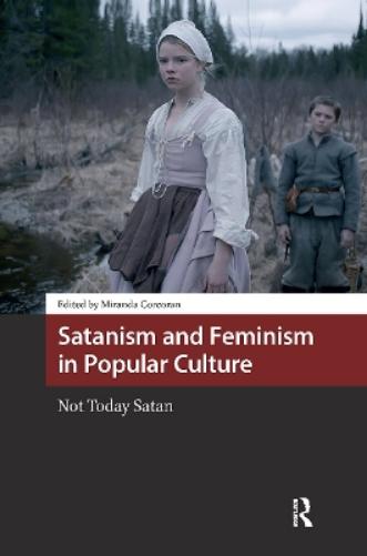 Satanism and Feminism in Popular Culture