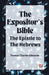 The Expositor's Bible The Epistle to the Hebrews