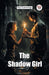 The Shadow Girl (Edition2024)