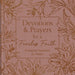 Devotions and Prayers for a Fearless Faith: Courageous Inspiration for Women