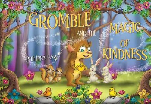 Gromble and the Magic of Kindness