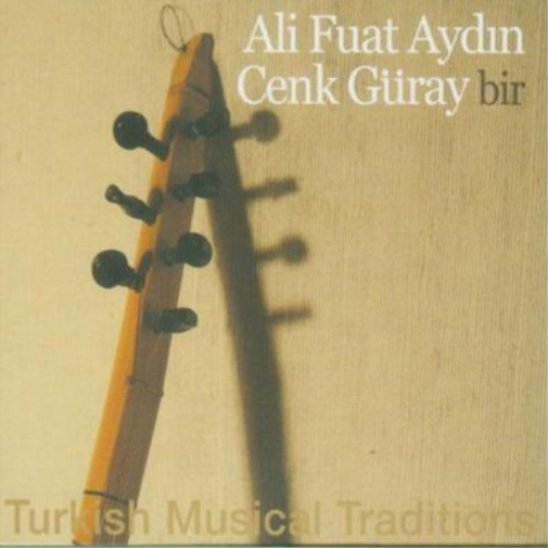 Bir: Turkish Music Traditions