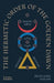 The Hermetic Order of the Golden Dawn