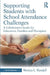 Supporting Students with School Attendance Challenges