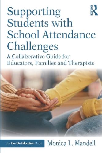 Supporting Students with School Attendance Challenges