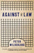 Against The Law