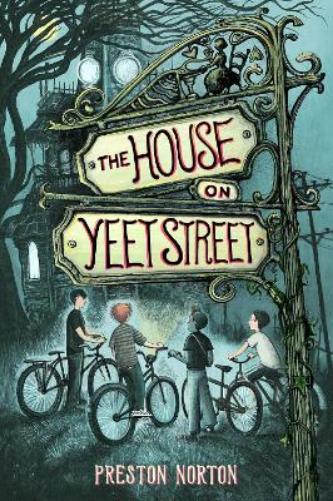 The House on Yeet Street