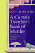 A Curtain Twitcher's Book of Murder