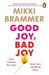 Good Joy, Bad Joy