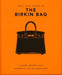 The Little Guide to the Birkin Bag