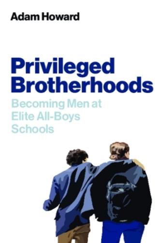 Privileged Brotherhoods