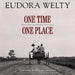 One Time, One Place