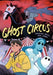 Ghost Circus
