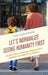 Let's Normalize Seeing Humanity First