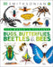 Bugs, Butterflies, Beetles and Bees