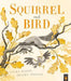 Squirrel and Bird
