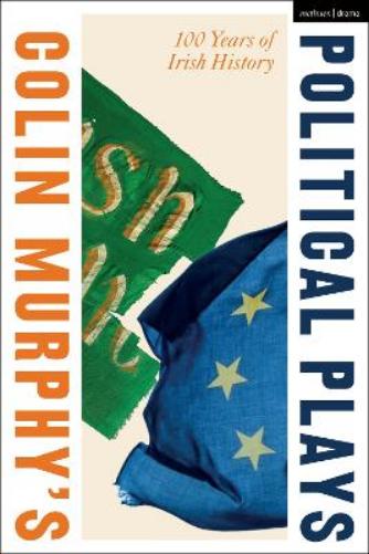 Colin Murphy's Political Plays