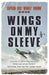 Wings on My Sleeve
