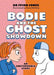 Bodie and the Ghost Showdown