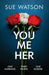 You Me Her
