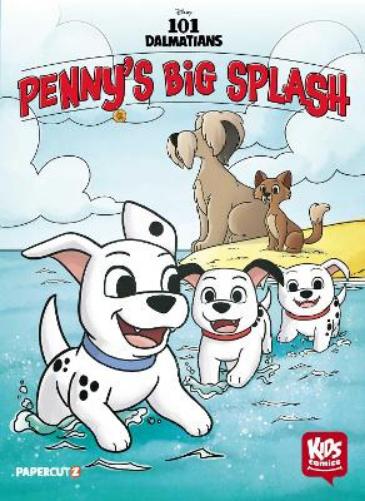 Kids Comics: 101 Dalmatians: Penny's Big Splash (0